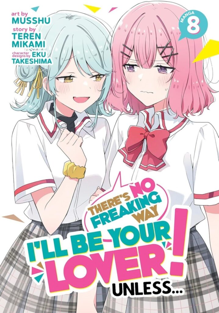 There’s No Freaking Way I’ll Be Your Lover! Unless… volume 8 cover
