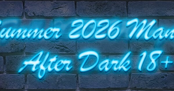 Guía de Manga "After Dark" Verano 2026 de ANN: Un Vistazo a Títulos para Adultos — Nyakko